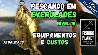 FISHING PLANET EVERGLADES NÍVEL 18 [upl. by Cordy]