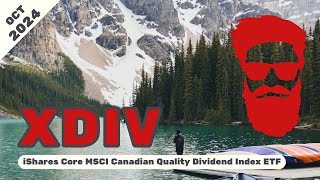 XDIV iShares Core MSCI Canadian Quality Dividend Index ETF  Money Guy Now [upl. by Diskin297]