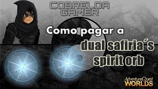 Como pegar a dual safiria´s spirit orb no aqw 2017 [upl. by Bardo296]