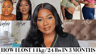 HOW I LOST 11kg24lbs amp CHANGED MY BODY in 3 months  THERES NO OTHER WAY [upl. by Halona649]