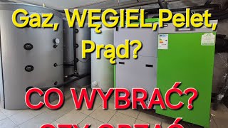 CZYM OGRZEWAC DOM GAZWĘGIEL PELET PRĄD [upl. by Evie]