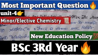 Unit4👉Most Important Question BSc 3Rd Year Chemistry New Education Policy MinorElective Chmstry [upl. by Xyla222]