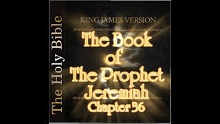 The Book of Jeremiah Chapter 36 [upl. by Valina]