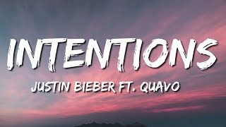 Justin Bieber  Intentions Lyrics ft Quavo [upl. by Ultan]