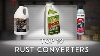 Top 10 Best Rust Converters [upl. by Phylis]