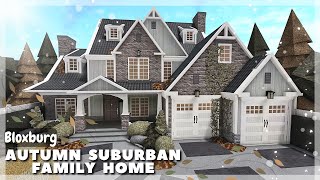 BLOXBURG Autumn Suburban Family Home Speedbuild  Roblox House Build [upl. by Dat357]