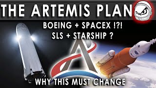 Boeing  SpaceX Starship  SLS Why Artemis must change 10 MILLION VIEW SPECIAL [upl. by Idalina441]