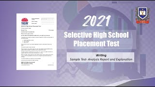 2021 Selective High School Placement Test  Writing Sample Test AnalysisampExplanation [upl. by Fatima]