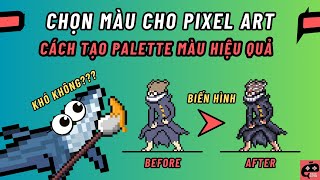 Hướng Dẫn Chọn Màu Cho Pixel Art  Cách Tạo Palette Hiệu Quả [upl. by Dagmar232]