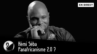 Kémi Séba  Panafricanisme 20  EN DIRECT [upl. by Moorefield480]