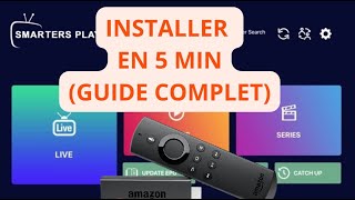 Installer IPTV SMARTERS sur Firestick en 2024  TUTO Complet [upl. by Vaish]