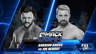 WWE 2K23  KARRION KROSS vs JOE HENDRY  CLASIFICATORIO  SMACK DOWN [upl. by Nwahsor902]