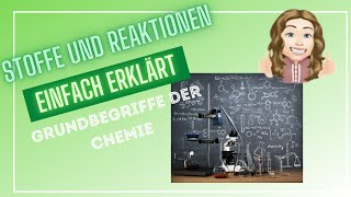 Stoffarten und Reaktionen  Grundbegriffe der Chemie [upl. by Heurlin]