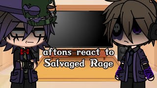 FNAF Aftons react to Salvaged Rage [upl. by Ocicnarf207]