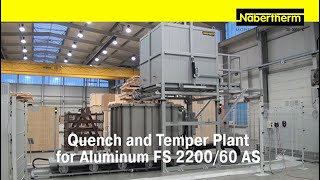 Quench and Temper Plant for Aluminum with DropBottom Furnace FS 220060AS [upl. by Dorwin]