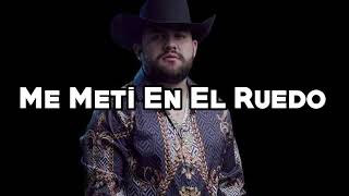 Me Meti En El Ruedo Luis R Conriquez corridos 2024 [upl. by Oninrutas131]