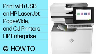 Print with USB on HP LaserJet PageWide and OfficeJet Printers  HP Enterprise  HP [upl. by Heim]