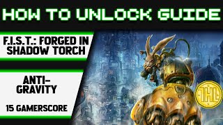 FIST Forged in Shadow Torch  AntiGravity Achievement Guide [upl. by Bitthia107]