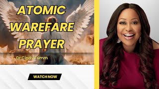 Dr Cindy Trimm Atomic prayer warfare prayer [upl. by Yank]