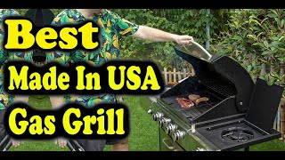 Best Made In USA Gas Grill [upl. by Nur]