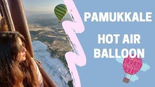 HOT AIR BALLOON in PAMUKKALE [upl. by Simah]