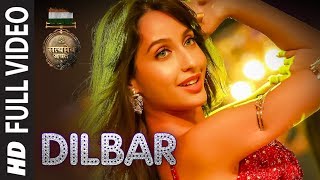 DILBAR Full Song  Satyameva Jayate  John Abraham Nora Fatehi  Tanishk B Neha Kakkar Ikka Dhvani [upl. by Ahsik]