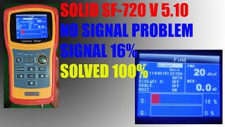 SOLID SF720 NO SIGNAL PROBLEM SOLVED 100 SIGNAL SHOW ONLY 16 SOLUTION [upl. by Emirak]