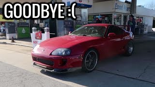 Saying Goodbye to the 800HP Toyota Supra [upl. by Schroeder]