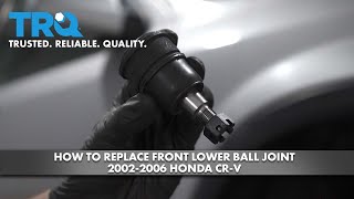 How to Replace Front Lower Ball Joint 20022006 Honda CRV [upl. by Arleen]