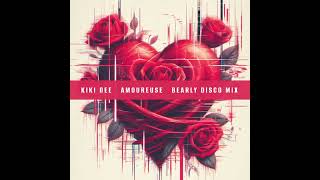 Kiki Dee  Amoureuse Bearly Disco Mix [upl. by Mor372]