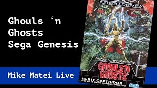 Ghouls n Ghosts Sega Genesis Mike Matei Live [upl. by Brenza]