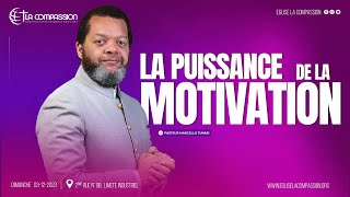 LA PUISSANCE DE LA MOTIVATION  PASTEUR MARCELLO TUNASI  CULTE DU DIMANCHE 03 DECEMBRE 2023 [upl. by Eelarac]