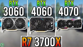 R7 3700X  RTX 3060 12GB vs RTX 4060 vs RTX 4070 [upl. by Uhile]