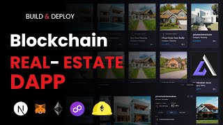 Build amp Deploy a Blockchain Real Estate Dapp with Nextjs Solidity Hardhat  Any Blockchain [upl. by Nerret]