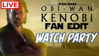 ObiWan Kenobi Movie Fan Edit Watch Party [upl. by Luas]