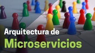 ¿Qué es la Arquitectura de Microservicios [upl. by Doss]