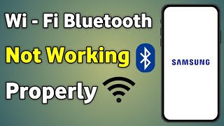 Samsung Wifi And Bluetooth Not Working  Samsung Wifi Connect Problem  Bluetooth Not Working [upl. by Einahpehs]