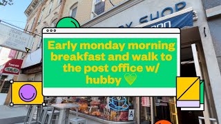 Monday morning breakfast and walk to the post office with HUBBY 🧡 [upl. by Woodman]