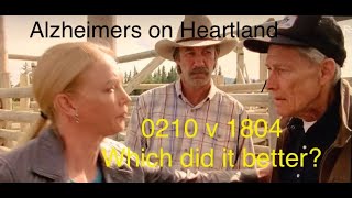 Alzheimers on Heartland Heartland S18 E4 vs S2 E10Which did it better [upl. by Busiek]