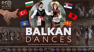 BALKAN DANCES Bulgaria Albania Serbia North Macedonia etc  Βαλκανικοί χοροί από το ΚΕΛΠΑ [upl. by Kamal]