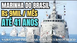 MARINHA DO BRASIL INGRESSE NA FORÇA NAVAL SALÁRIO  R 9 MILMÊS  Entenda os detalhes [upl. by Janeczka]