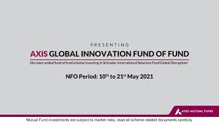 Axis MF  Global Innovation Fund of Fund [upl. by Krisha]