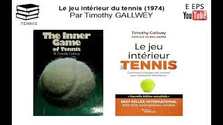 LIVRE  Le jeu intérieur du tennis  Timothy GALLWEY  1974 [upl. by Solly]