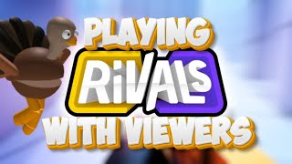 RIVALS  PLAY WITH VIEWERS LIVE 🔴rivals roblox [upl. by Anatlus]