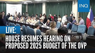 LIVE House resumes hearing on proposed 2025 budget of the Office of the Vice President  Sep 10 [upl. by Heshum371]