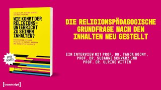 Die religionspädagogische Frage nach den Inhalten neu gestellt ‒ ein Interview [upl. by Alphonso]