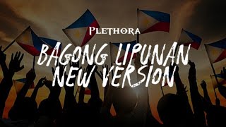 Plethora  Bagong Lipunan Lyrics New Version [upl. by Karita454]