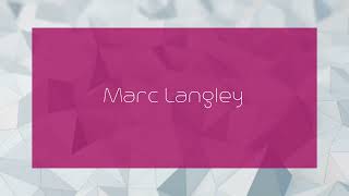 Marc Langley  appearance [upl. by Boggers]