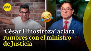 César Hinostroza aclara rumores que lo vinculan con el nuevo ministro de Justicia  Humor político [upl. by Fortunna188]