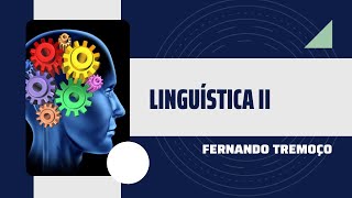 Linguística Gerativa como Ciência Dedicada ao Estudo da Dimensão Cognitiva da Linguagem Humana [upl. by Pry]